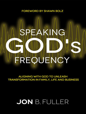 cover image of Speaking God's Frequency